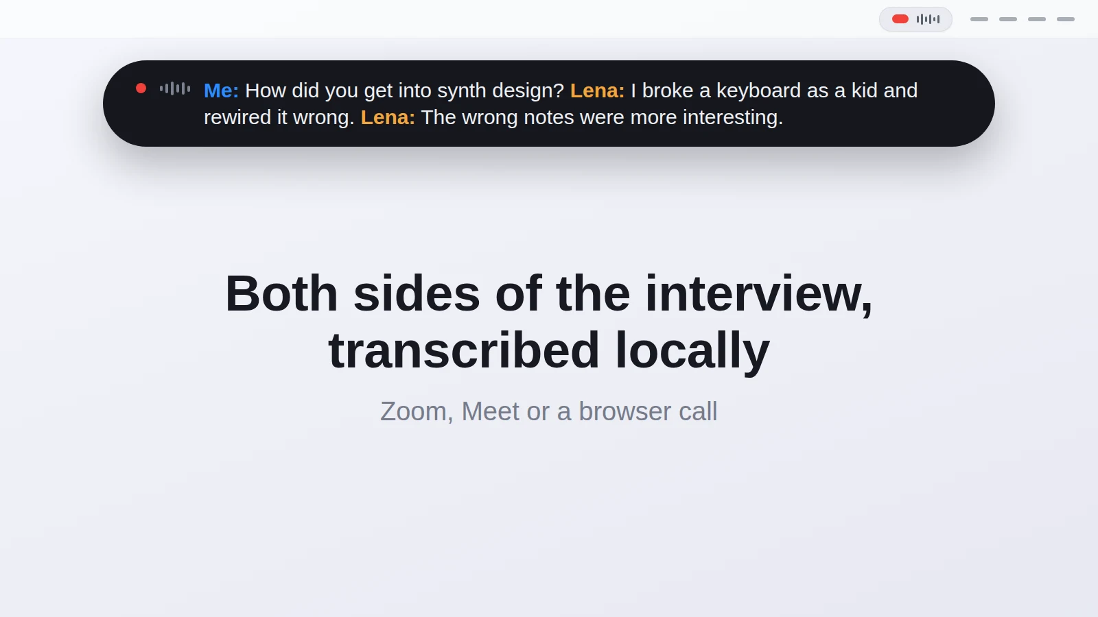 record podcast interview remotely, the Transcriber recording pill and live transcript